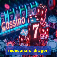 redecanais dragon ball diamond