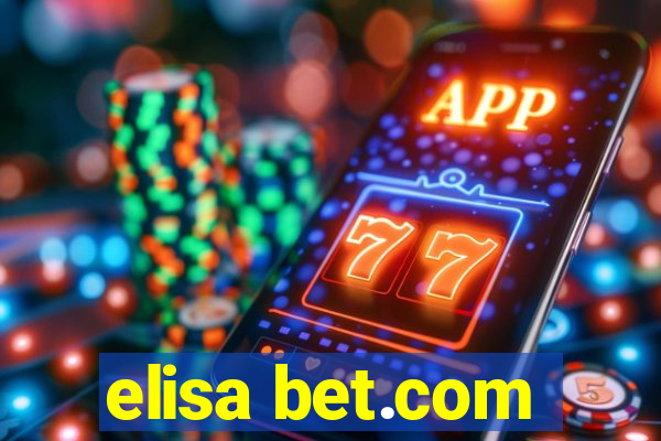 elisa bet.com