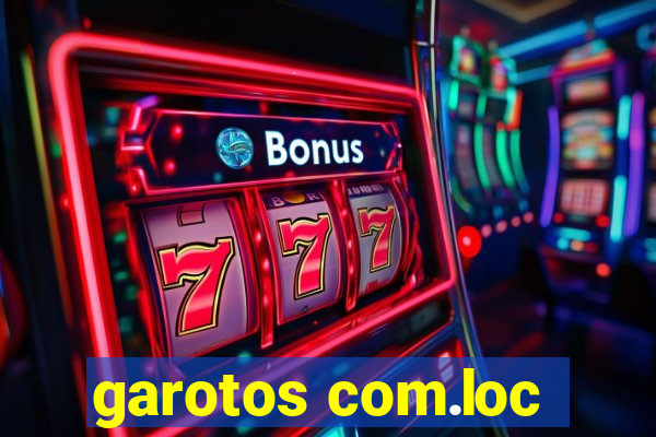garotos com.loc