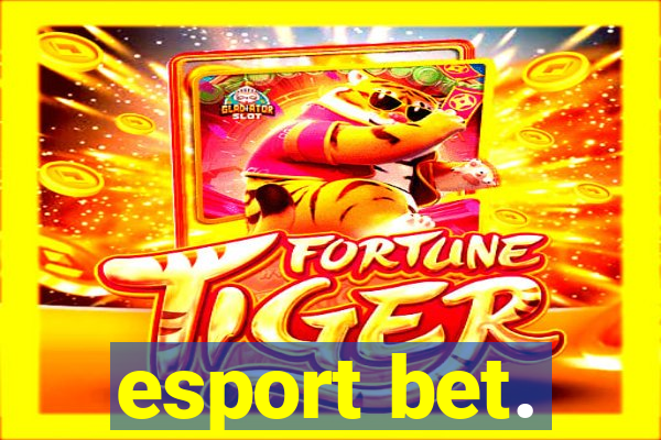 esport bet.