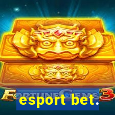 esport bet.