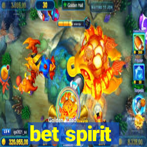 bet spirit
