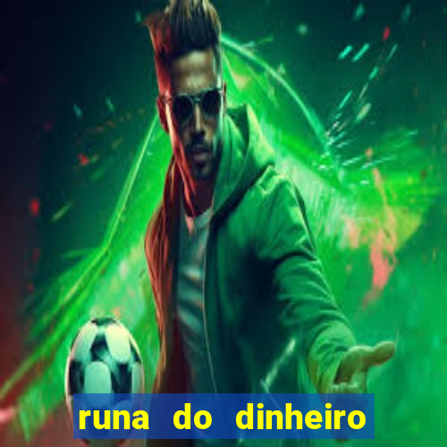 runa do dinheiro como ativar