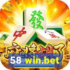 58 win.bet