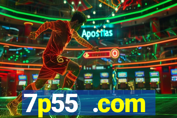 7p55 .com plataforma de jogos