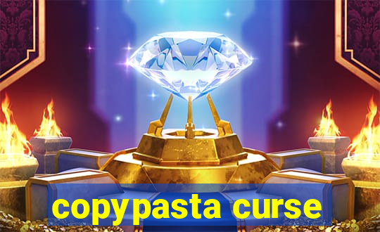 copypasta curse
