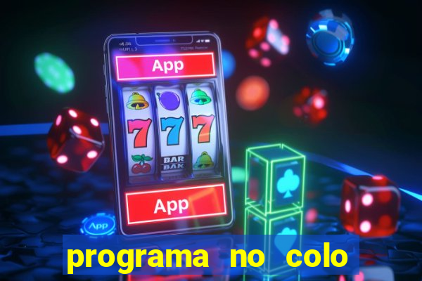 programa no colo de jesus e de maria ao vivo