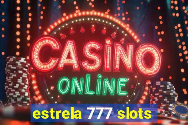 estrela 777 slots