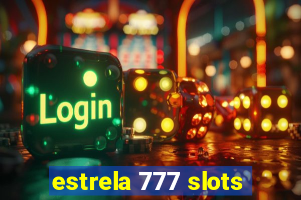 estrela 777 slots