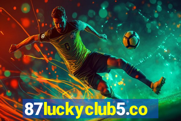 87luckyclub5.com