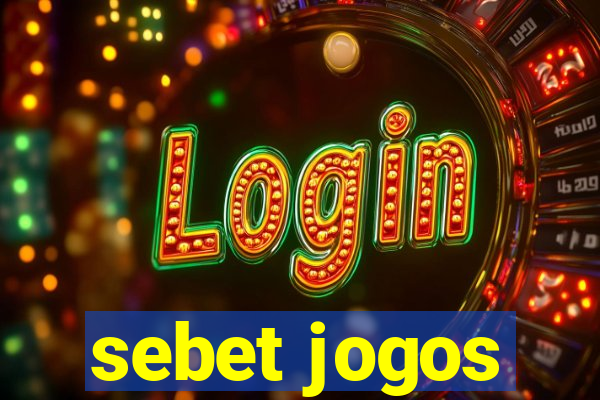 sebet jogos