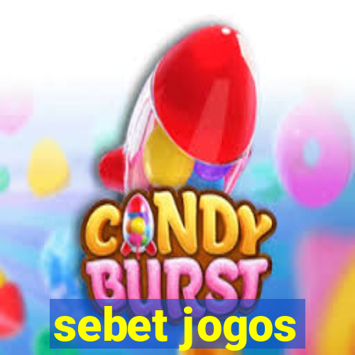 sebet jogos