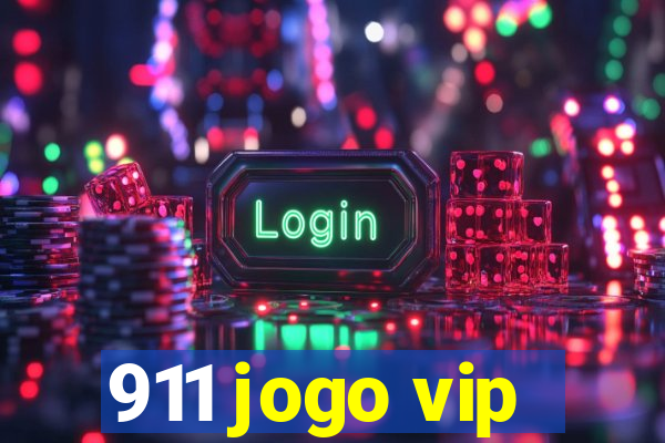 911 jogo vip