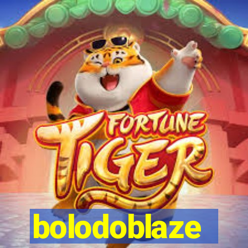 bolodoblaze