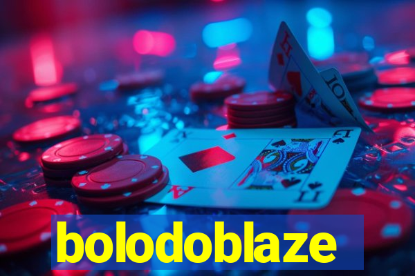 bolodoblaze