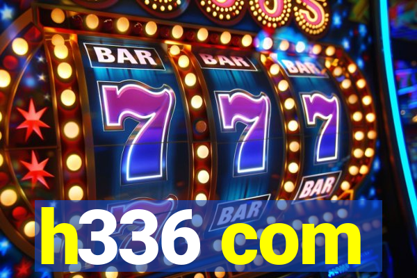 h336 com