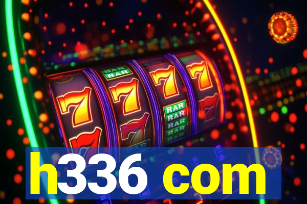 h336 com