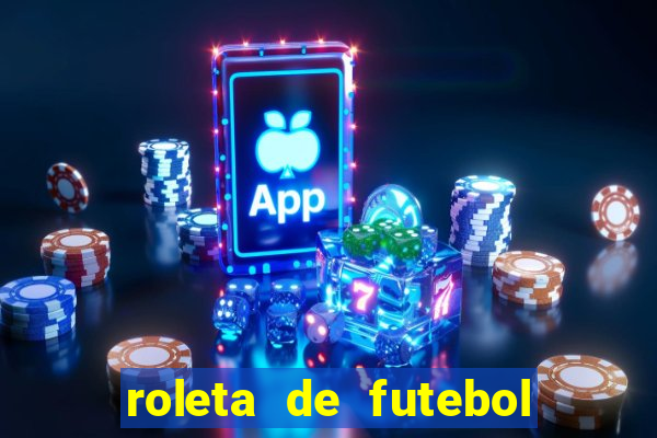 roleta de futebol carreira roleta de jogadores de futebol