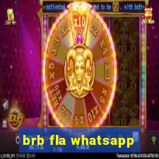 brb fla whatsapp