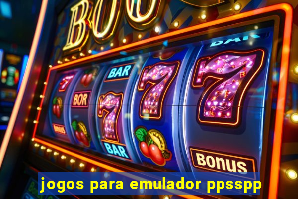 jogos para emulador ppsspp