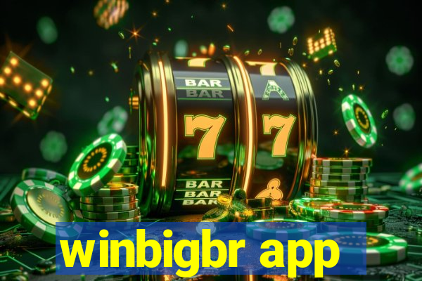 winbigbr app