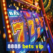 8888 bets vip
