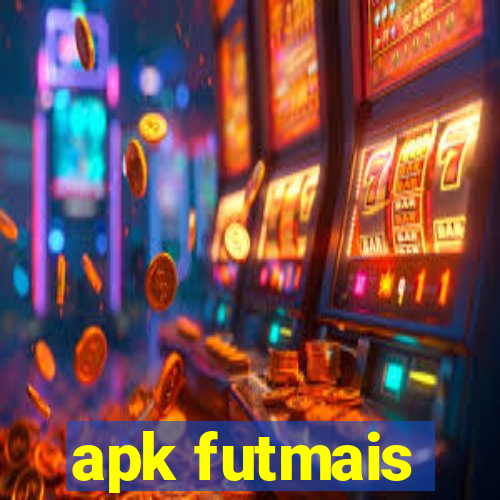 apk futmais