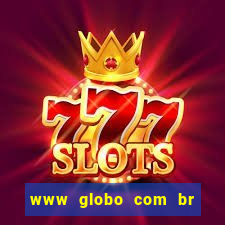 www globo com br absolutamente noticias