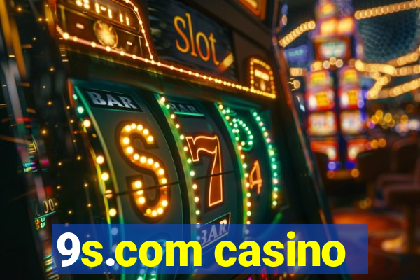 9s.com casino