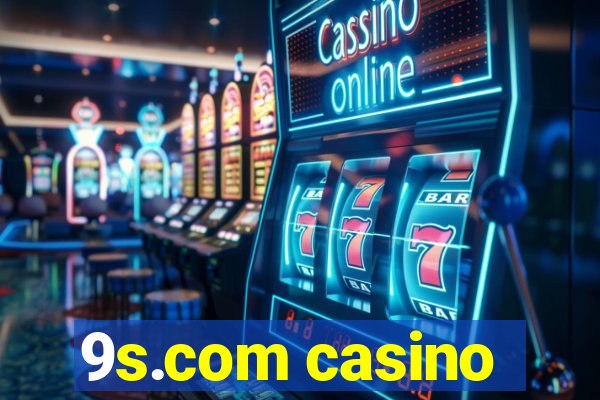 9s.com casino