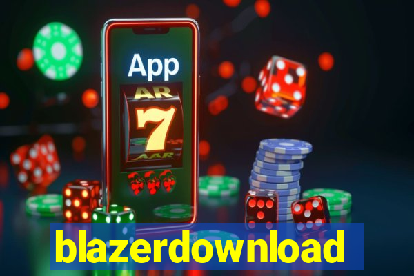 blazerdownload