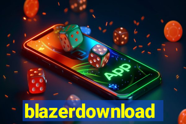 blazerdownload