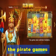the pirate games