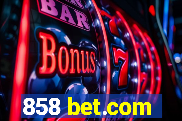 858 bet.com