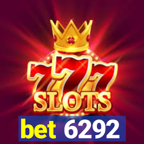 bet 6292