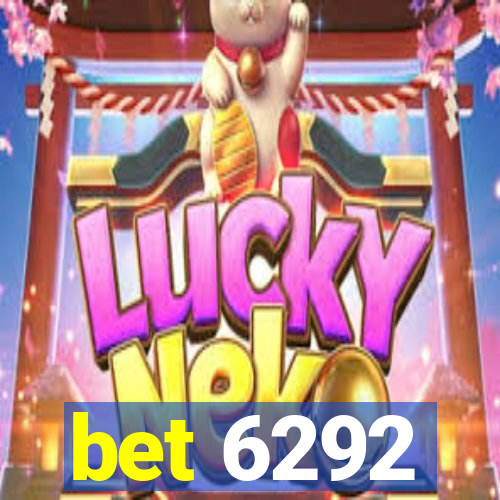 bet 6292