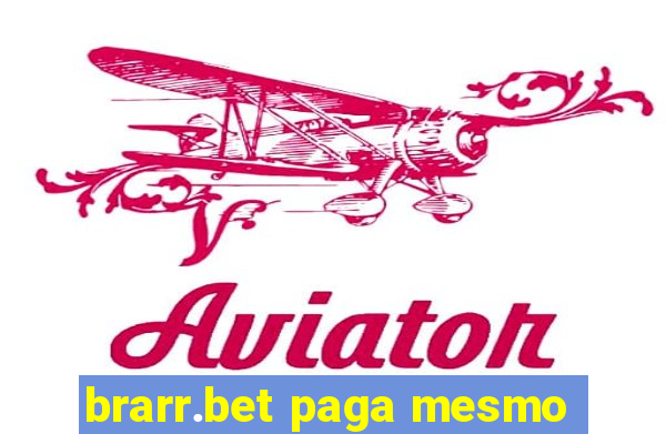 brarr.bet paga mesmo