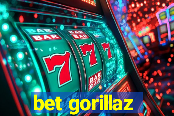 bet gorillaz