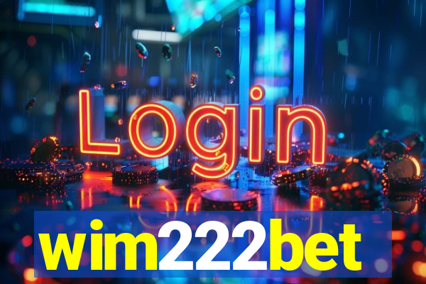 wim222bet