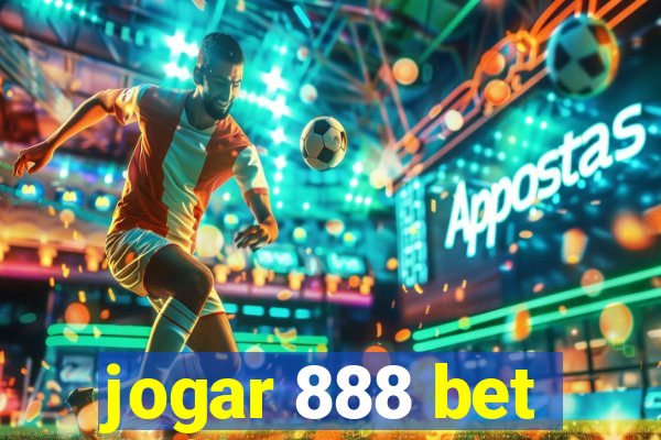 jogar 888 bet
