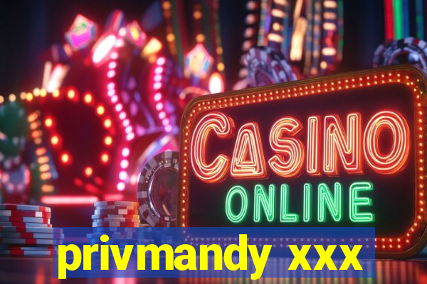 privmandy xxx