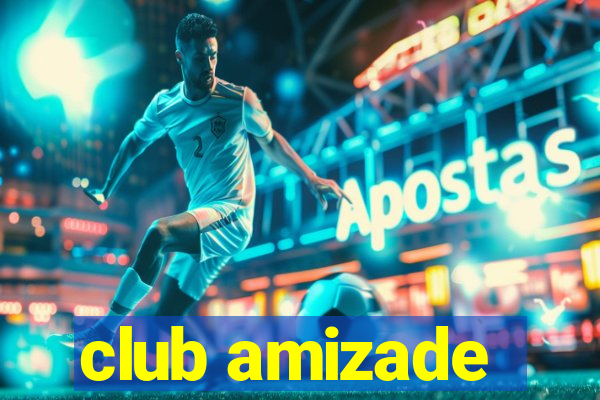 club amizade