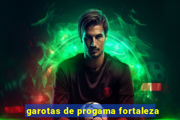 garotas de progama fortaleza