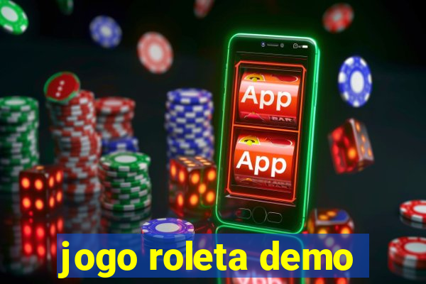 jogo roleta demo