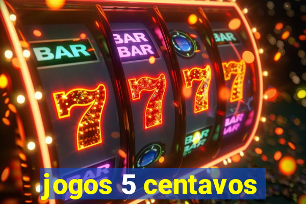jogos 5 centavos