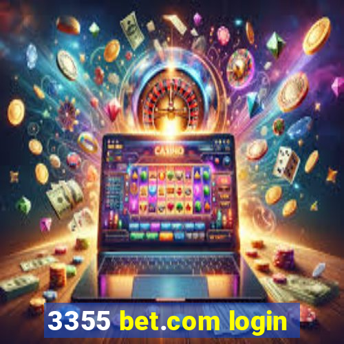 3355 bet.com login