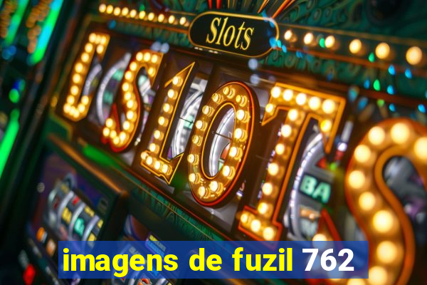 imagens de fuzil 762
