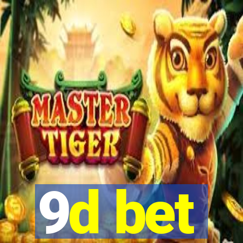 9d bet