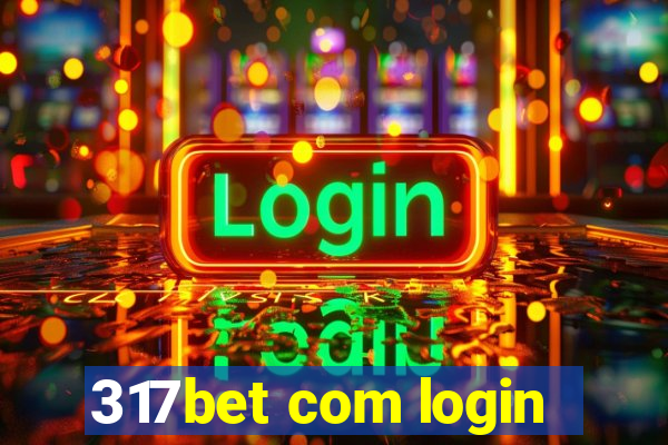 317bet com login