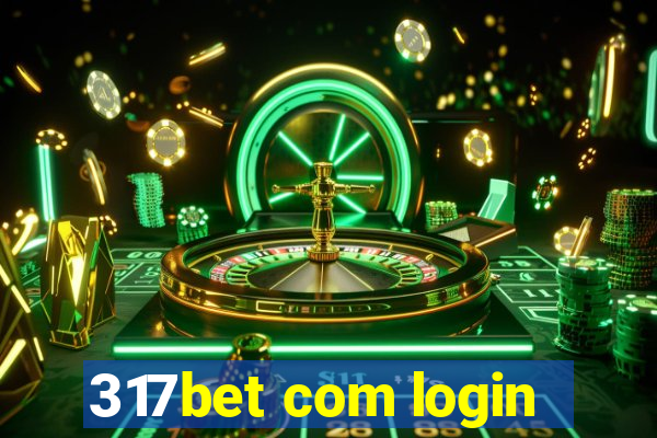 317bet com login